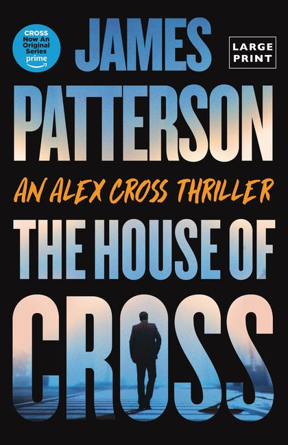 Book cover for House of Cross: An Alex Cross Thriller