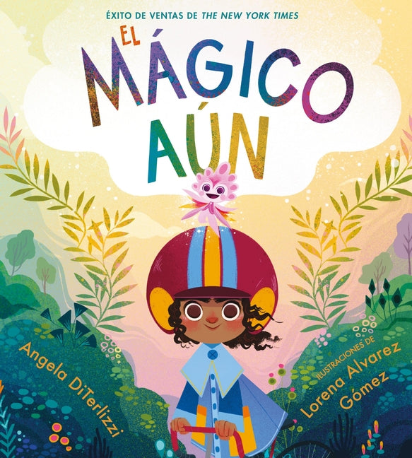 Book cover for El Mágico Aún (the Magical Yet)