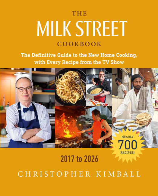 Book cover for Milk Street Cookbook: The Definitive Guide to the New Home Cooking, with Every Recipe from the TV Show, 2017-2026 (Revised)