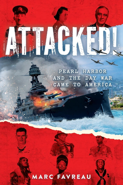 Book cover for Attacked!: Pearl Harbor and the Day War Came to America