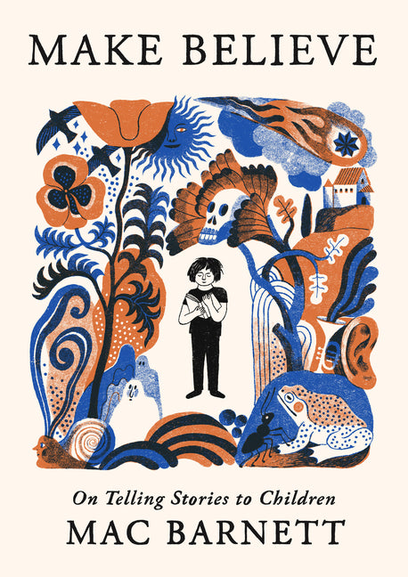 Book cover for Make Believe: On Telling Stories to Children