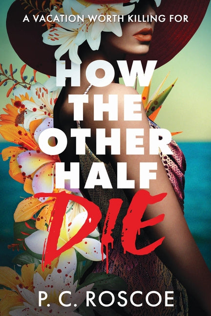 Book cover for How the Other Half Die
