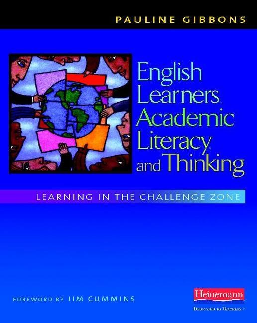 Book cover for English Learners, Academic Literacy, and Thinking: Learning in the Challenge Zone
