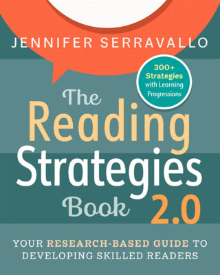 Book cover for The Reading Strategies Book 2.0: Your Research-Based Guide to Developing Skilled Readers