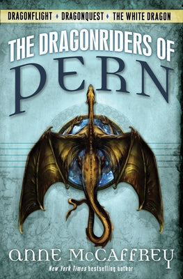 Book cover for The Dragonriders of Pern: Dragonflight, Dragonquest, the White Dragon