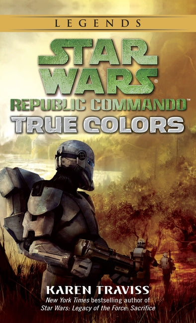 Book cover for True Colors: Star Wars Legends (Republic Commando)