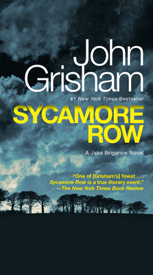 Book cover for Sycamore Row: A Jake Brigance Novel