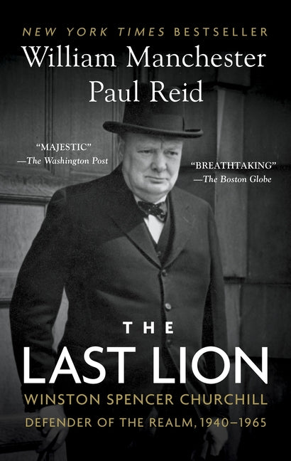 Book cover for Last Lion: Winston Spencer Churchill: Defender of the Realm, 1940-1965