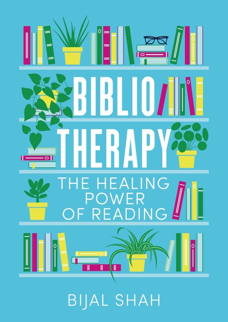 Book cover for Bibliotherapy: The Healing Power of Reading