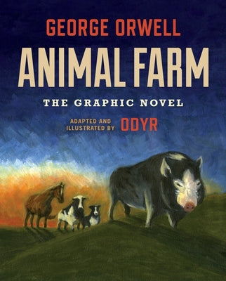 Book cover for Animal Farm: The Graphic Novel
