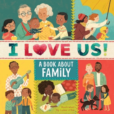 Book cover for I Love Us: A Book about Family with Mirror and Fill-In Family Tree