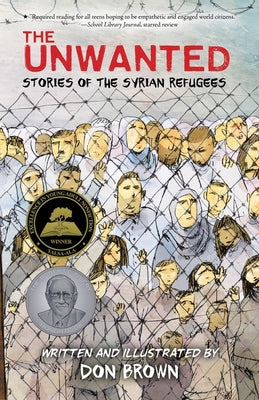 Book cover for The Unwanted: Stories of the Syrian Refugees