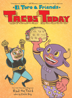 Book cover for Tacos Today: El Toro & Friends
