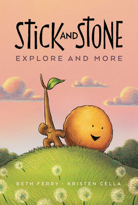 Book cover for Stick and Stone Explore and More