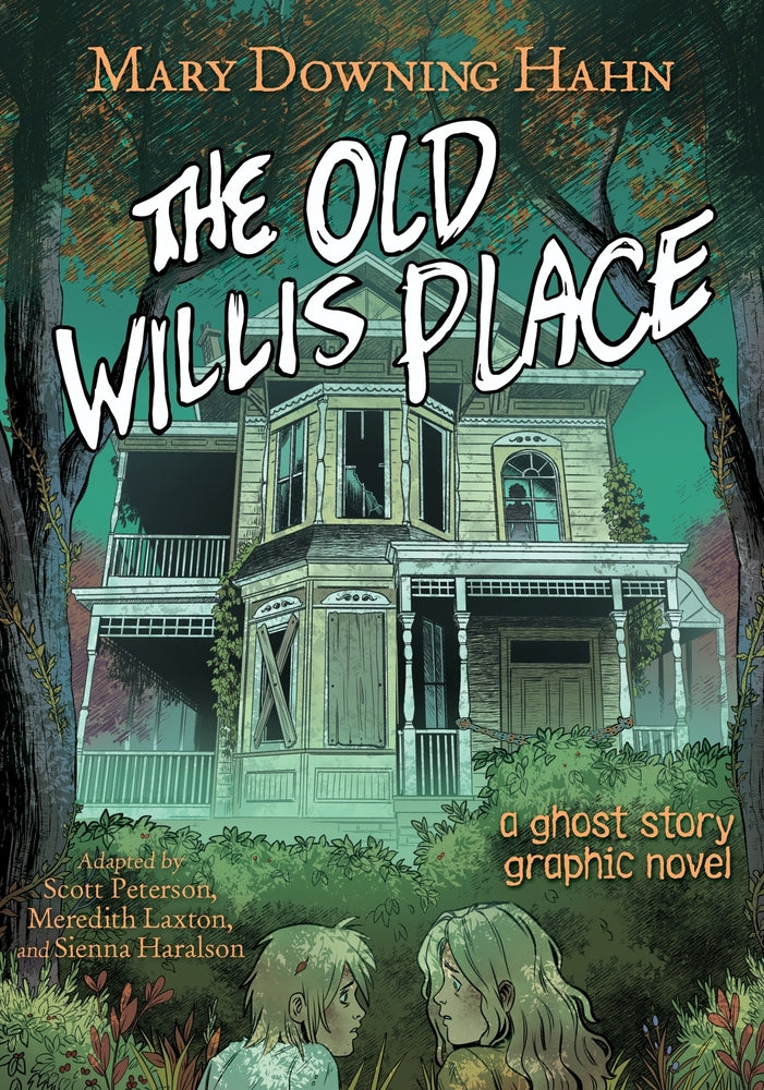 Book cover for The Old Willis Place Graphic Novel: A Ghost Story
