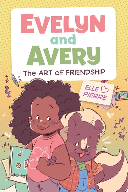 Book cover for Evelyn and Avery: The Art of Friendship