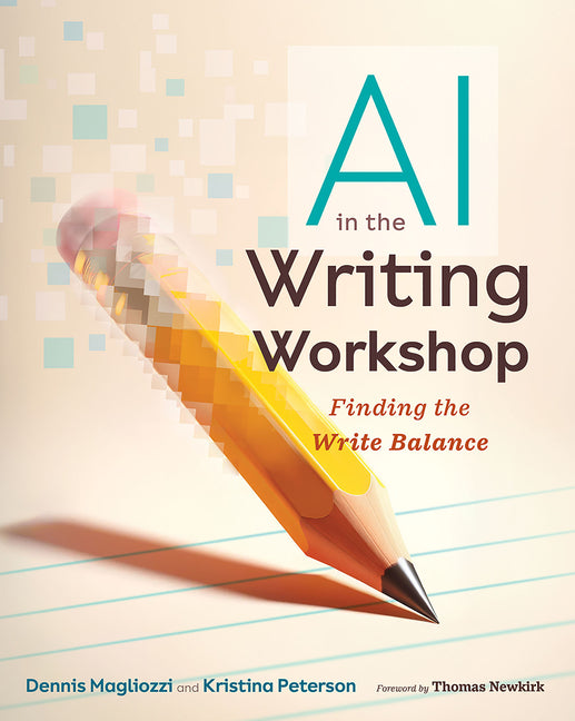 Book cover for AI in the Writing Workshop: Finding the Write Balance