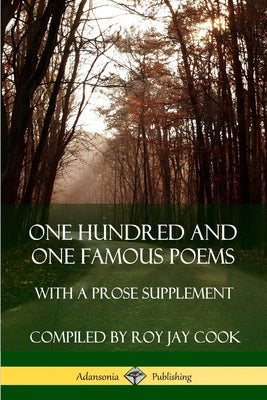 Book cover for One Hundred and One Famous Poems: With A Prose Supplement