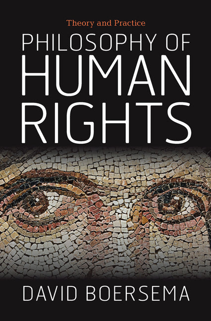 Book cover for Philosophy of Human Rights: Theory and Practice
