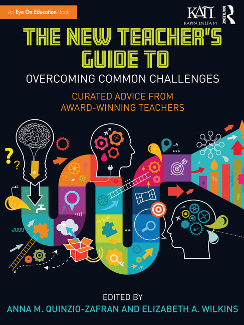 Book cover for New Teacher's Guide to Overcoming Common Challenges: Curated Advice from Award-Winning Teachers