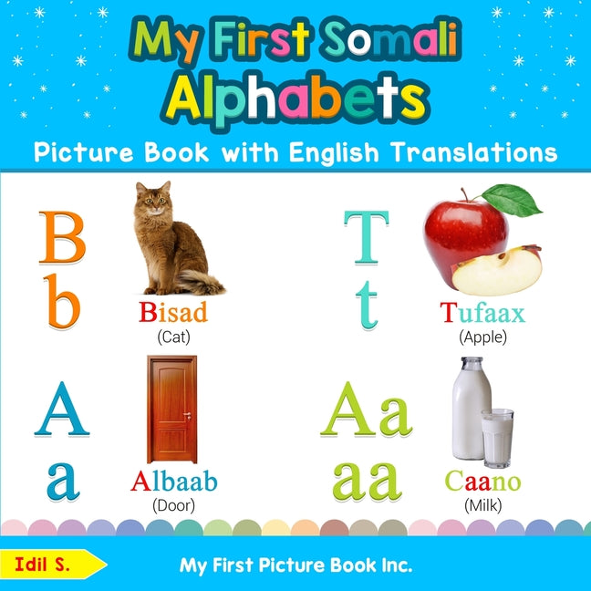 Book cover for My First Somali Alphabets Picture Book with English Translations: Bilingual Early Learning & Easy Teaching Somali Books for Kids