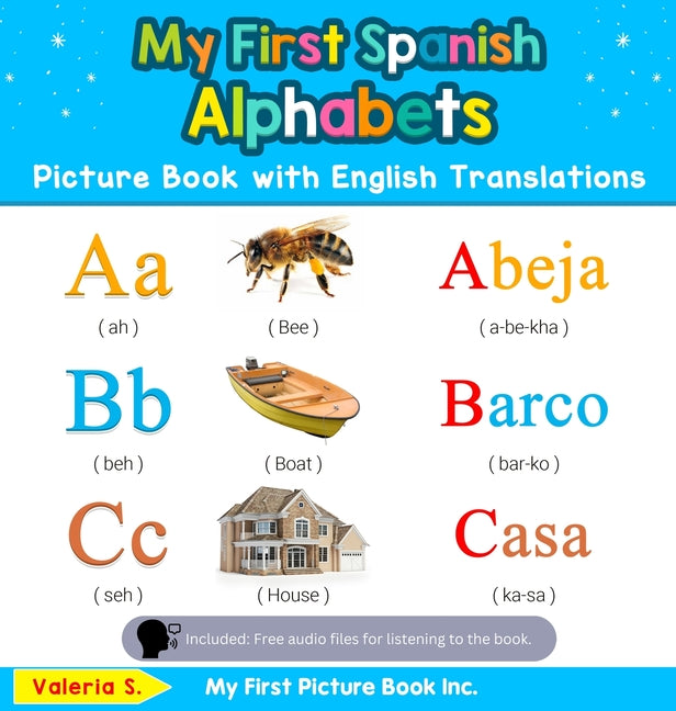 Book cover for My First Spanish Alphabets Picture Book with English Translations: Bilingual Early Learning & Easy Teaching Spanish Books for Kids