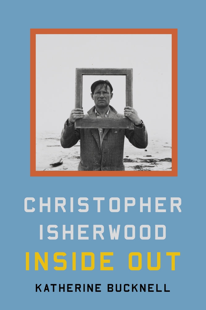 Book cover for Christopher Isherwood Inside Out