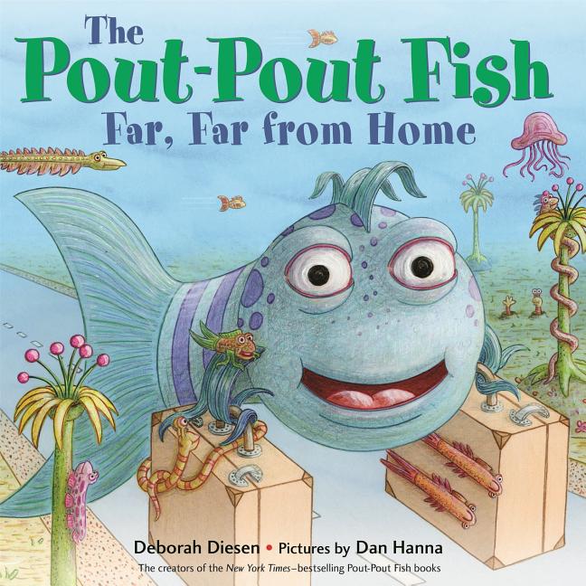 Book cover for Pout-Pout Fish, Far, Far from Home