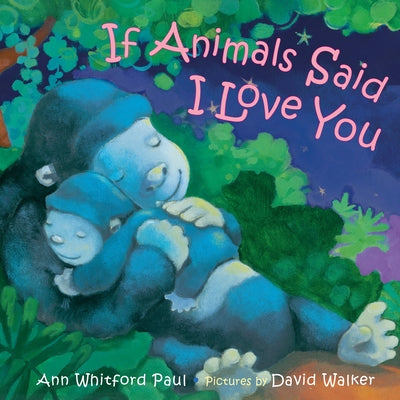 Book cover for If Animals Said I Love You