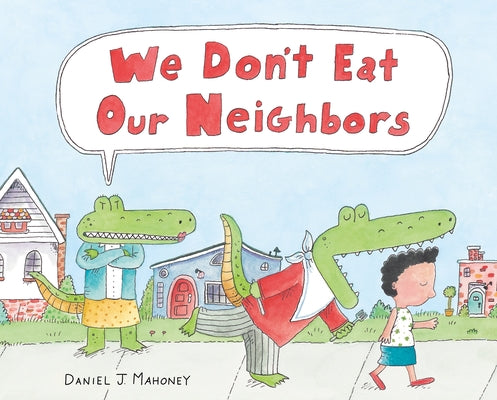Book cover for We Don't Eat Our Neighbors