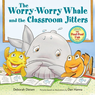 Book cover for The Worry-Worry Whale and the Classroom Jitters