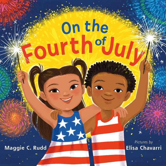 Book cover for On the Fourth of July: A Sparkly Picture Book about Independence Day