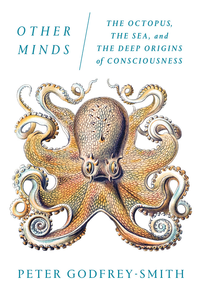 Book cover for Other Minds: The Octopus, the Sea, and the Deep Origins of Consciousness