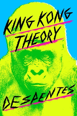 Book cover for King Kong Theory