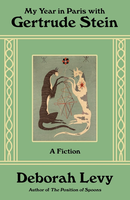 Book cover for My Year in Paris with Gertrude Stein: A Fiction