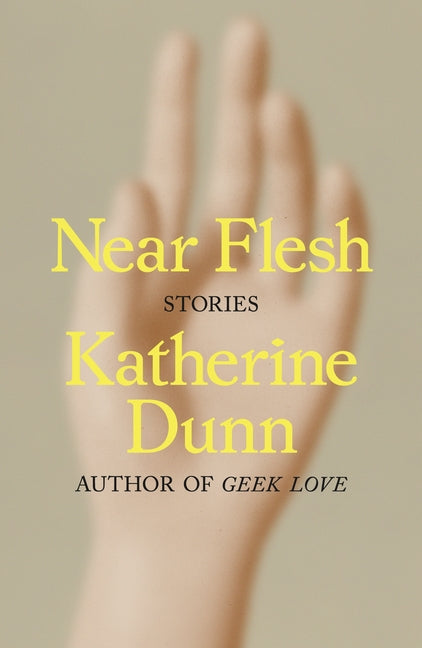 Book cover for Near Flesh: Stories