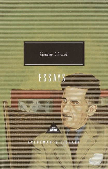 Book cover for Orwell: Essays: Introduction by John Carey