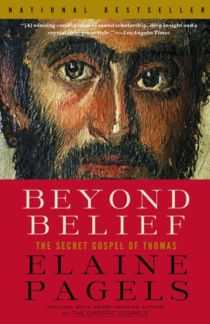 Book cover for Beyond Belief: The Secret Gospel of Thomas