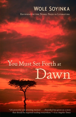 Book cover for You Must Set Forth at Dawn: A Memoir