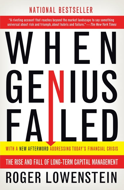 Book cover for When Genius Failed: The Rise and Fall of Long-Term Capital Management