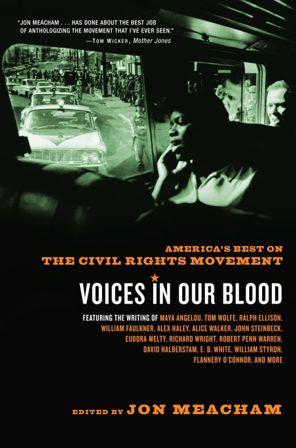 Book cover for Voices in Our Blood: America's Best on the Civil Rights Movement (Rh Trade Pbk)