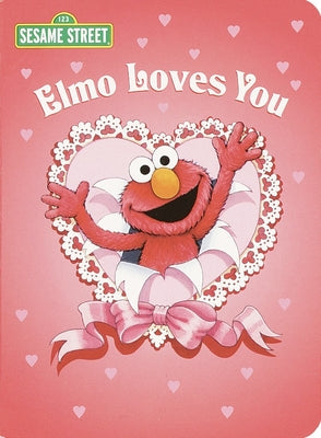 Book cover for Elmo Loves You (Sesame Street)