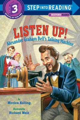 Book cover for Listen Up!: Alexander Graham Bell's Talking Machine