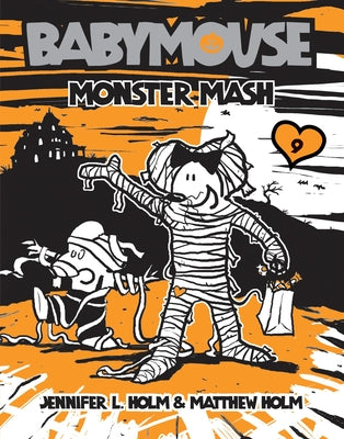 Book cover for Babymouse #9: Monster MASH