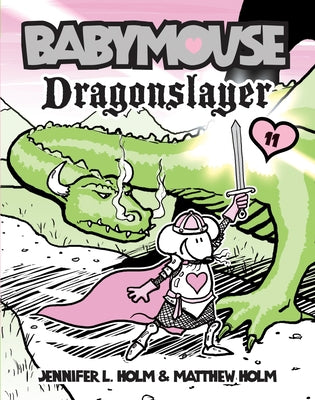 Book cover for Babymouse #11: Dragonslayer