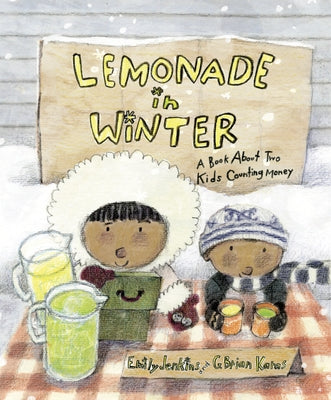 Book cover for Lemonade in Winter: A Book about Two Kids Counting Money