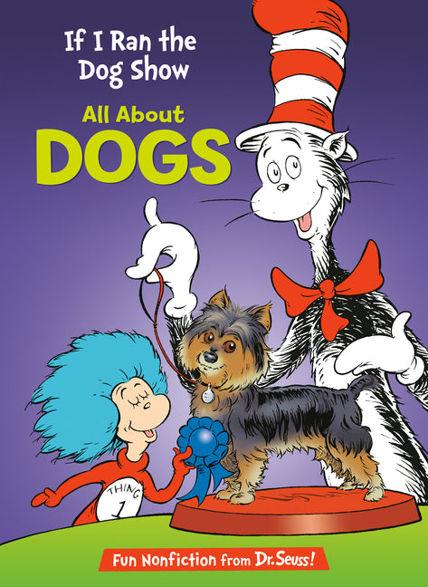 Book cover for If I Ran the Dog Show: All about Dogs