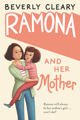 Book cover for Ramona and Her Mother: A National Book Award Winner