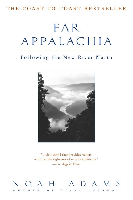 Book cover for Far Appalachia: Following the New River North