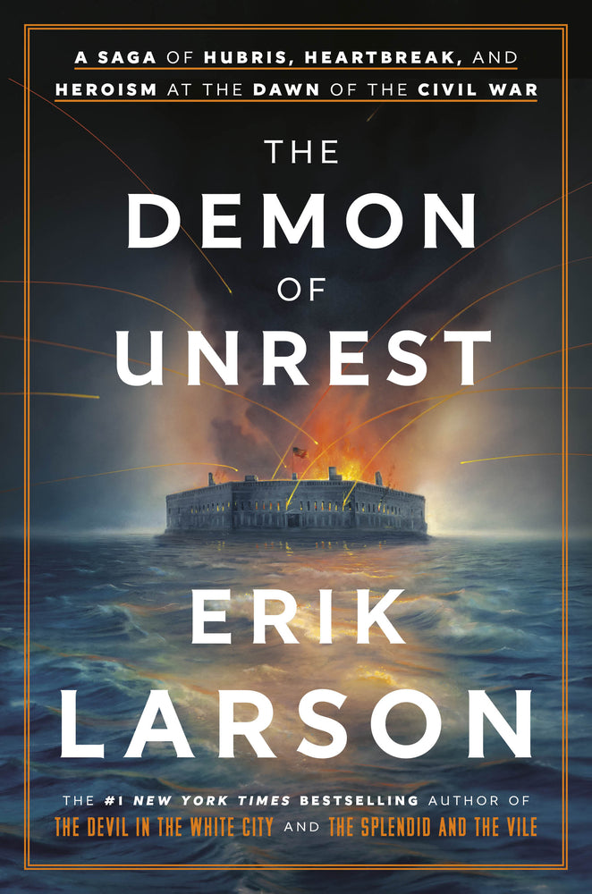 Book cover for The Demon of Unrest: A Saga of Hubris, Heartbreak, and Heroism at the Dawn of the Civil War